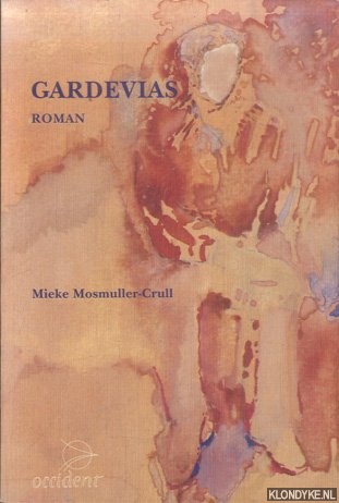 Gardevias - Mosmuller-Crull, Mieke