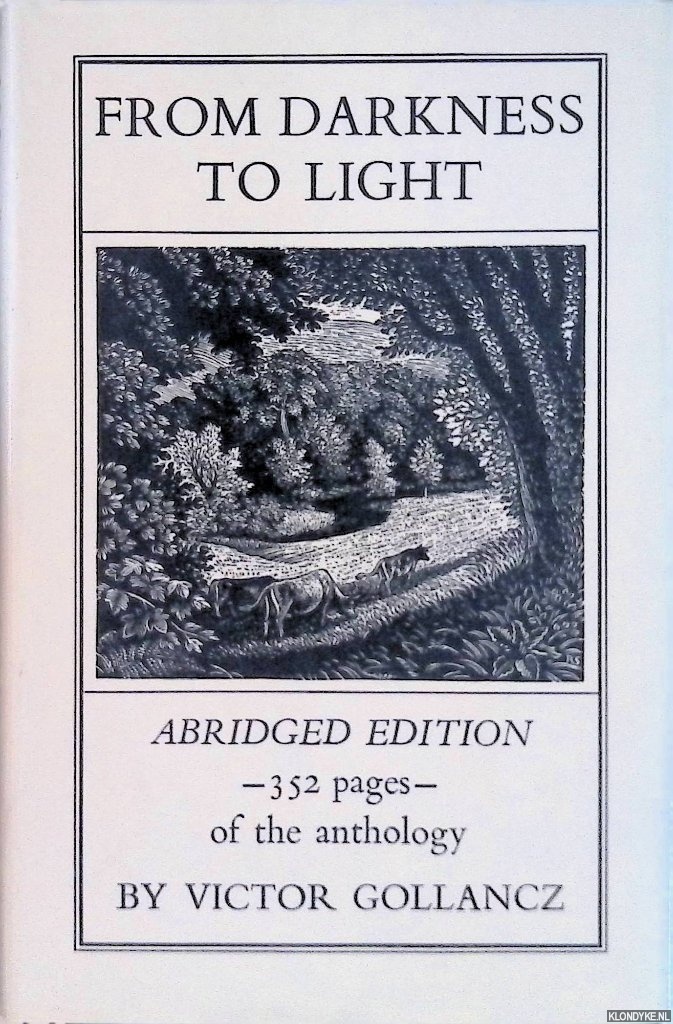 From Darkness to Light. Abridged edition of the anthology - Gollancz, Victor