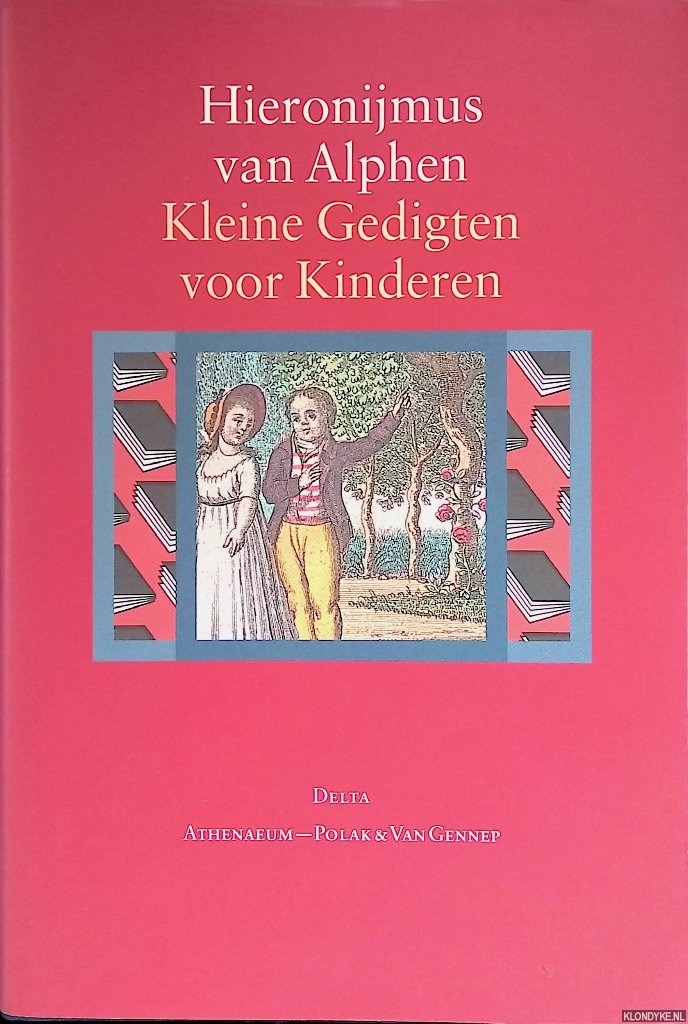 Kleine Gedigten Voor Kinderen - Alphen, Hieronijmus van & P.J. Buijnsters (bezorgd door)