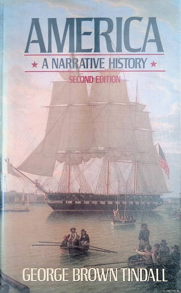 America. A Narrative History - second edition - Tindall, George Brown