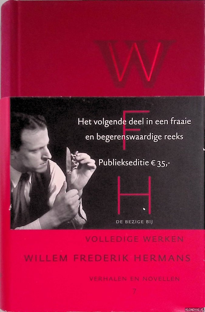 Volledige werken 7: Verhalen en novellen - Hermans, Willem Frederik