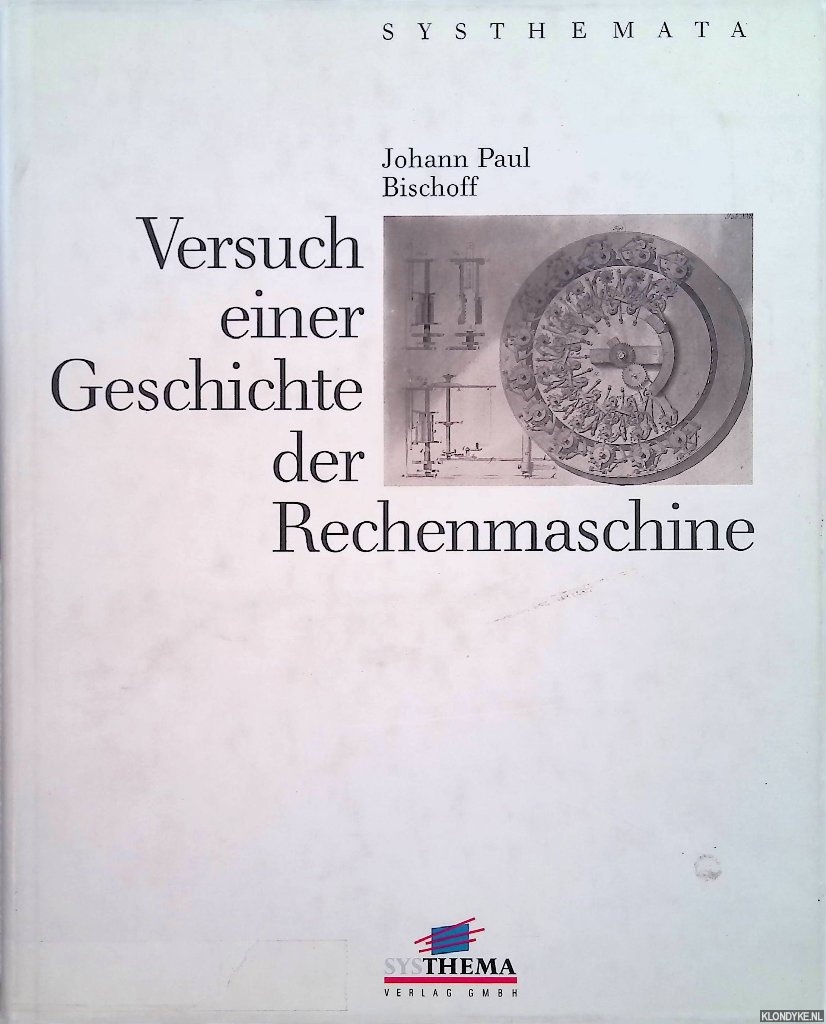 Versuch einer Geschichte der Rechenmaschine - Bischoff, Johann Paul
