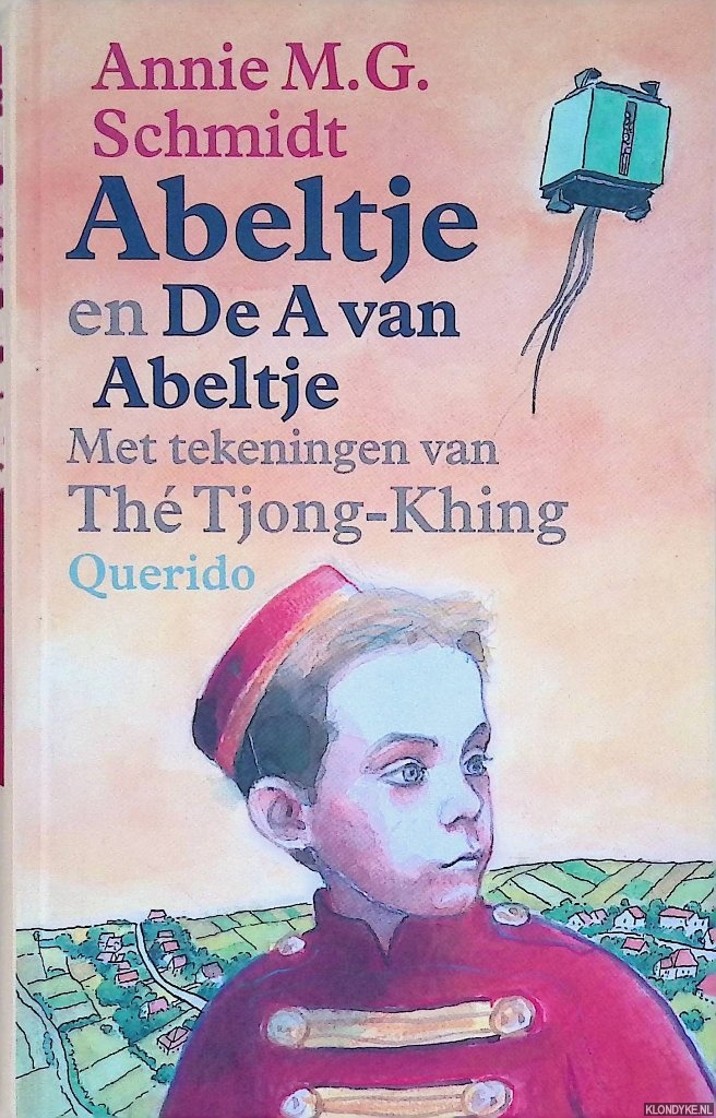 Abeltje en De A van Abeltje - Schmidt, Annie M.G.