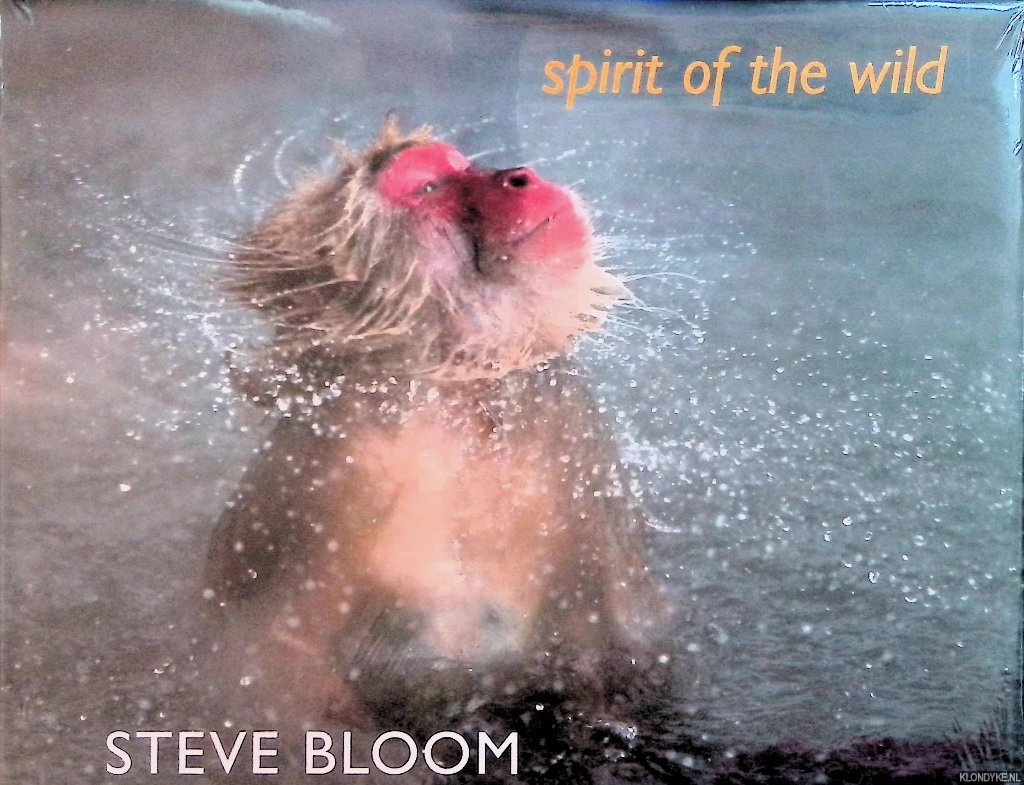 Spirit of the wild - Bloom, Steve