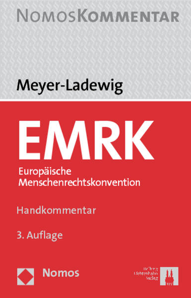 EMRK Europäische Menschenrechtskonvention Handkommentar - Meyer-Ladewig, Jens