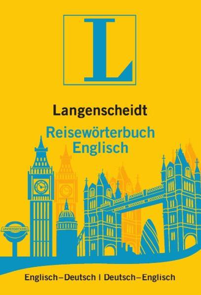 Langenscheidt Reisewörterbuch Englisch Englisch-Deutsch/Deutsch-Englisch - Langenscheidt, Redaktion von