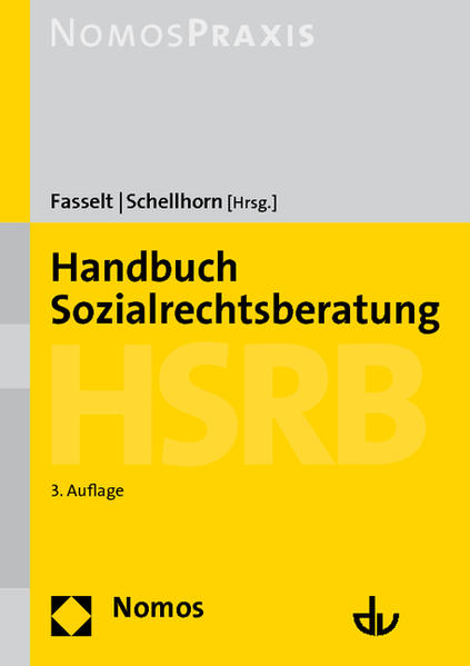 Handbuch Sozialrechtsberatung - HSRB - Fasselt, Ursula und Helmut Schellhorn