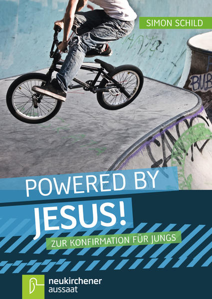 Powered by Jesus! Zur Konfirmation für Jungs - Schild, Simon