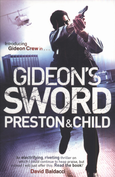Gideon`s Sword (GIDEON CREW) - Child, Lincoln und Douglas Preston