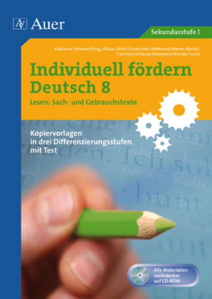 Individuell fördern Deutsch 8 Lesen Sach- und Gebrauchstexte Kopiervorlagen in drei Differenzierungsstufen mit Tests (8. Klasse) - Schlamp, Katharina