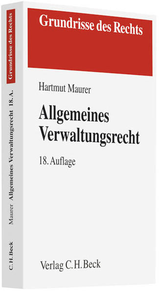 Allgemeines Verwaltungsrecht - Maurer, Hartmut