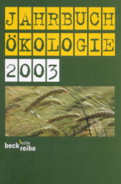 Jahrbuch Ökologie 12. Jg 2003 - Altner, Günter, Heike Leitschuh-Fecht  und Udo E Simonis