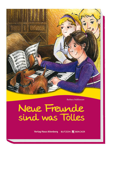 Neue Freunde sind was Tolles  1., Aufl. - Stühlmeyer, Barbara