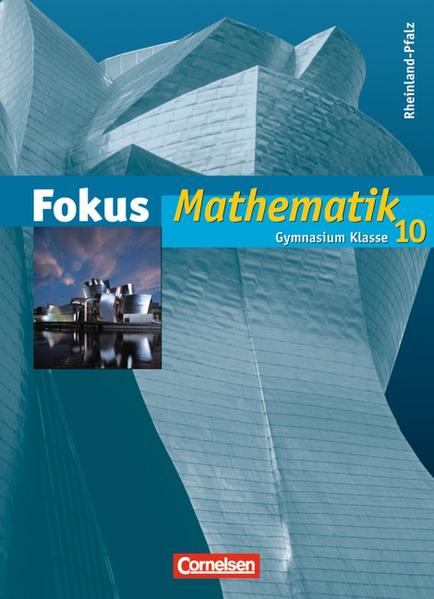 Fokus Mathematik - Rheinland-Pfalz - Bisherige Ausgabe / 10. Schuljahr - Schülerbuch - Birner, Gerd, Ina Bischof  und Jan Block