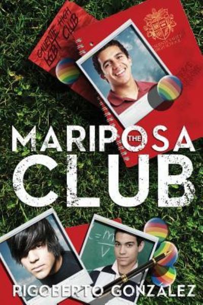 The Mariposa Club - Gonzalez, Rigoberto