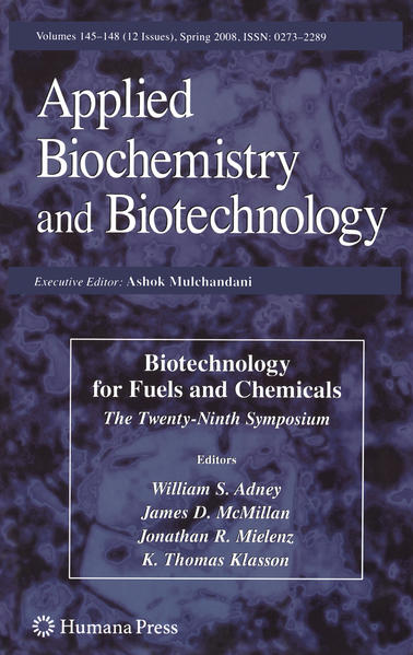 Biotechnology for Fuels and Chemicals The Twenty-Ninth Symposium - Adney, William S., James D. McMillan  und Jonathan R. Mielenz