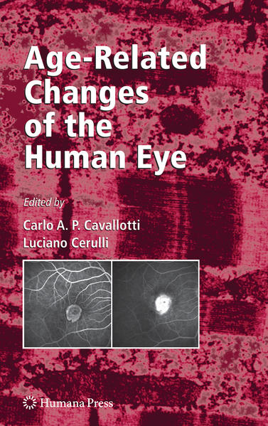Age-Related Changes of the Human Eye - Cavallotti, Carlo und Luciano Cerulli