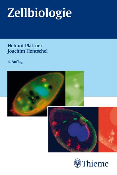 Zellbiologie  4., vollständig überarbeitete und erweiterte Auflage - Plattner, Helmut