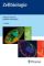 Zellbiologie  4., vollständig überarbeitete und erweiterte Auflage - Helmut Plattner