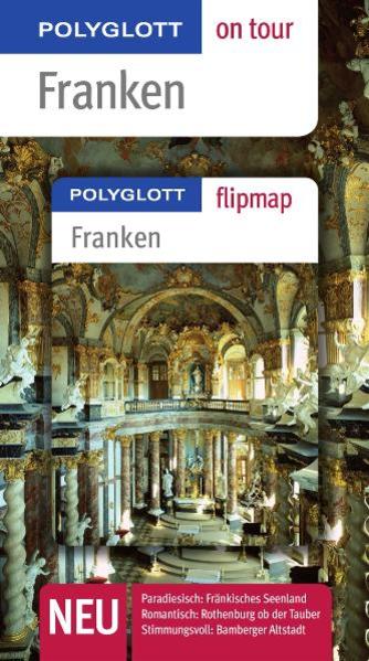 Franken - Buch mit flipmap Polyglott on tour Reiseführer