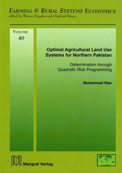 Optimal Agricultural Land Use Systems for Nothern Pakistan - Riaz, Muhammad
