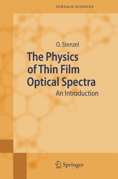 The Physics of Thin Film Optical Spectra An Introduction Softcover reprint of hardcover 1st ed. 2005 - Stenzel, Olaf