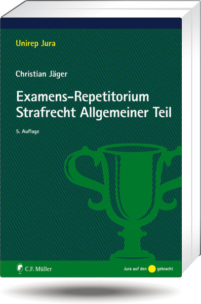 Examens-Repetitorium Strafrecht Allgemeiner Teil - Jäger, Christian