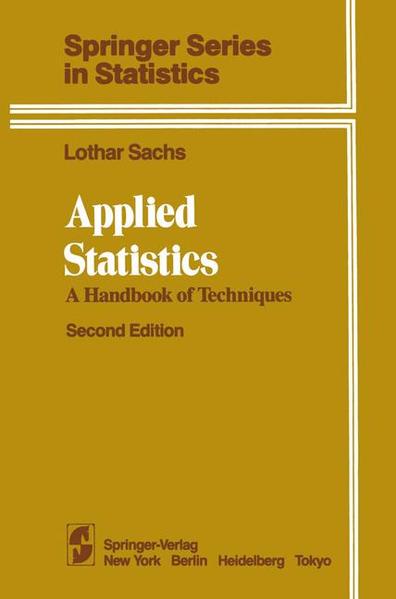 Applied Statistics A Handbook of Techniques - Reynarowych, Zenon und Lothar Sachs