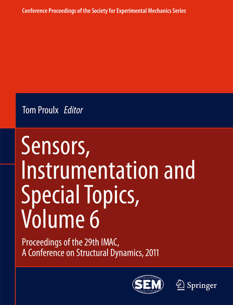 Sensors, Instrumentation and Special Topics, Volume 6 Proceedings of the 29th IMAC, A Conference on Structural Dynamics, 2011 - Proulx, Tom