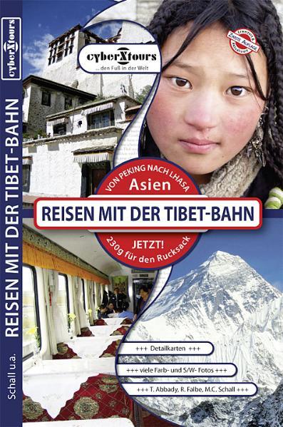 Reisen mit der Tibet-Bahn - Abbady, Tarek, M C Schall  und Ralf Falbe