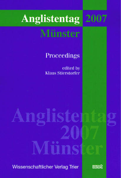 Anglistentag. Proceedings of the Conference of the German Association... / Anglistentag. Proceedings of the Conference of the German Association... 2007, Münster 1., Aufl. - Stierstorfer, Klaus