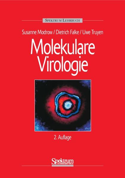 Molekulare Virologie - Modrow, Susanne, Dietrich Falke  und Uwe Truyen