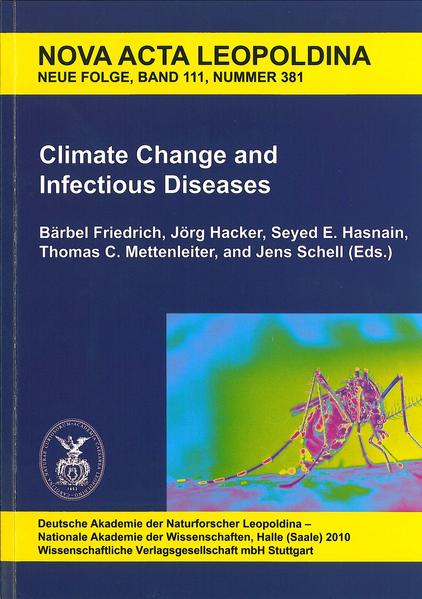 Climate Change and Infectious Diseases International Conference - Friedrich, Bärbel, Jörg Hacker  und Seyed E. Hasnain