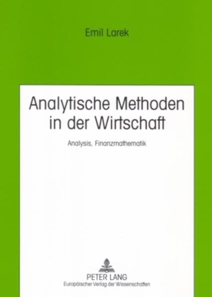Analytische Methoden in der Wirtschaft Analysis, Finanzmathematik - Hochschule Wismar und Emil Larek