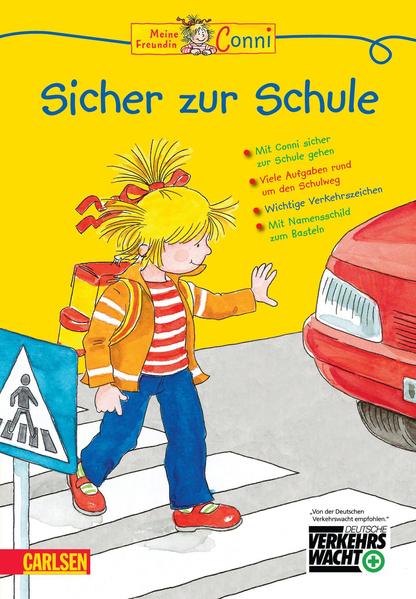 Conni Gelbe Reihe: Meine Freundin Conni - Sicher zur Schule - Velte, Ulrich und Hanna Sörensen