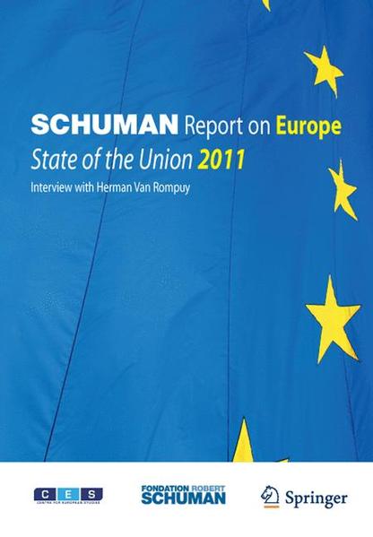 Schuman Report on Europe State of the Union 2011 2011 - Schuman, Foundation