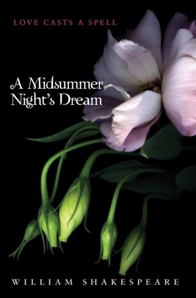 A Midsummer Night`s Dream (Teen Classics) - Shakespeare, William