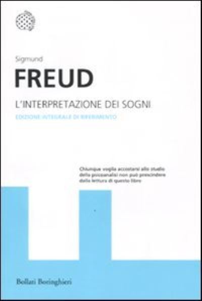 L`interpretazione dei sogni. Ediz. integrale - Freud, Sigmund, E. Fachinelli  und H. Trettl
