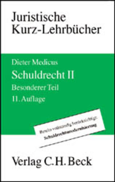 Schuldrecht Besonderer Teil - Medicus, Dieter