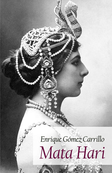 Mata Hari - Gómez Carrillo, Enrique