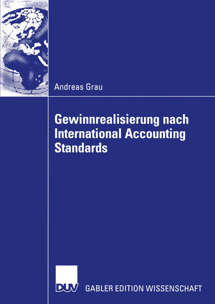 Gewinnrealisierung nach International Accounting Standards - Grau, Andreas