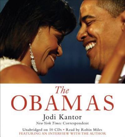 The Obamas - Kantor, Jodi und Robin Miles