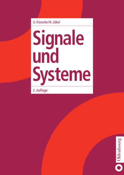 Signale und Systeme - Kiencke, Uwe und Holger Jäkel