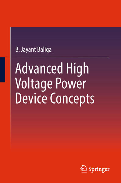 Advanced High Voltage Power Device Concepts - Baliga, B. Jayant