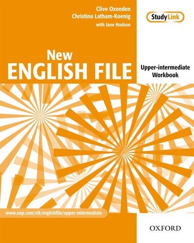 New English File, Upper-Intermediate : Workbook: Six-level general English course for adults (New English File Second Edition) - Oxenden, Clive, Christina Latham-Koenig Latham- Koenig Christina  u. a.