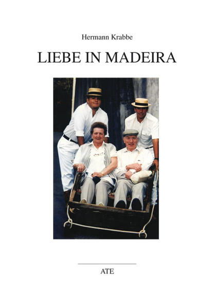 Liebe in Madeira - Krabbe, Hermann
