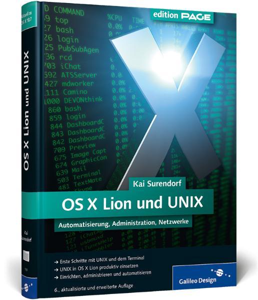 OS X Lion und UNIX Automatisierung, Administration, Netzwerke - Surendorf, Kai