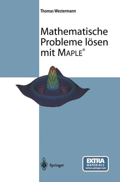 Mathematische Probleme lösen mit Maple - Westermann, Thomas