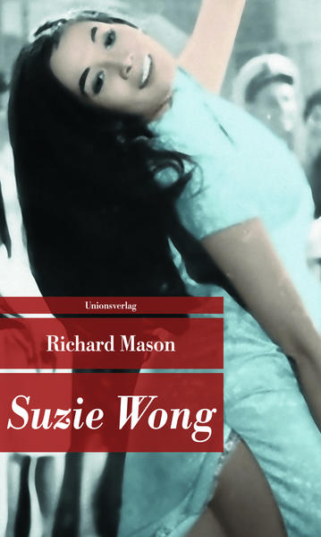 Suzie Wong Roman - Mason, Richard und Edmund Theodor Kauer