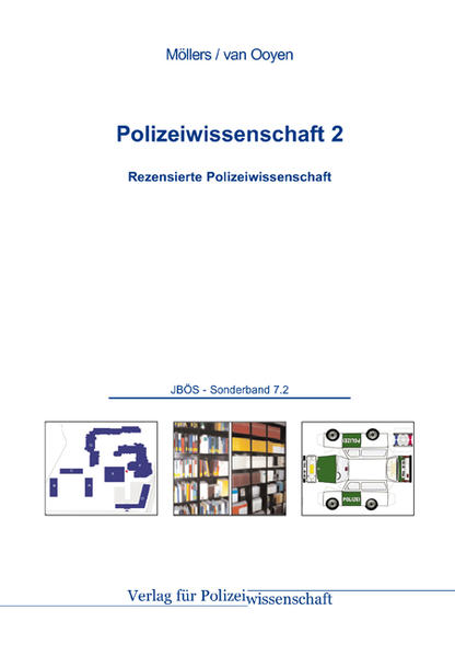 Polizeiwissenschaft Band 2: Rezensierte Polizeiwissenschaft - Möllers, Martin H. W. und Robert Chr. van Ooyen